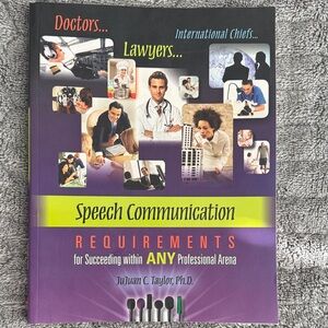Speech Communication Textbook by JuJuan C. Taylor, PH.D